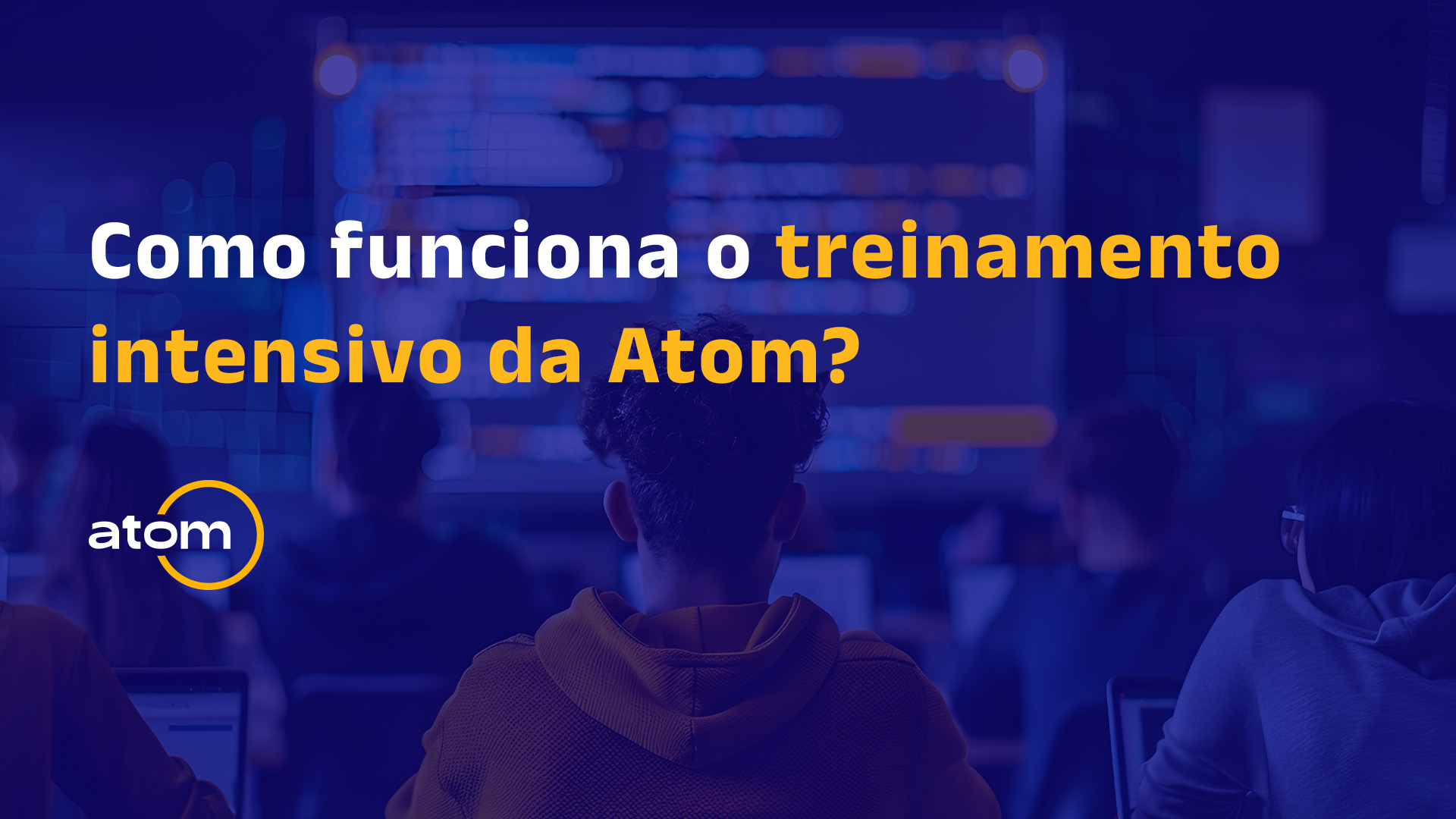 Como funciona o curso intensivo da Atom?