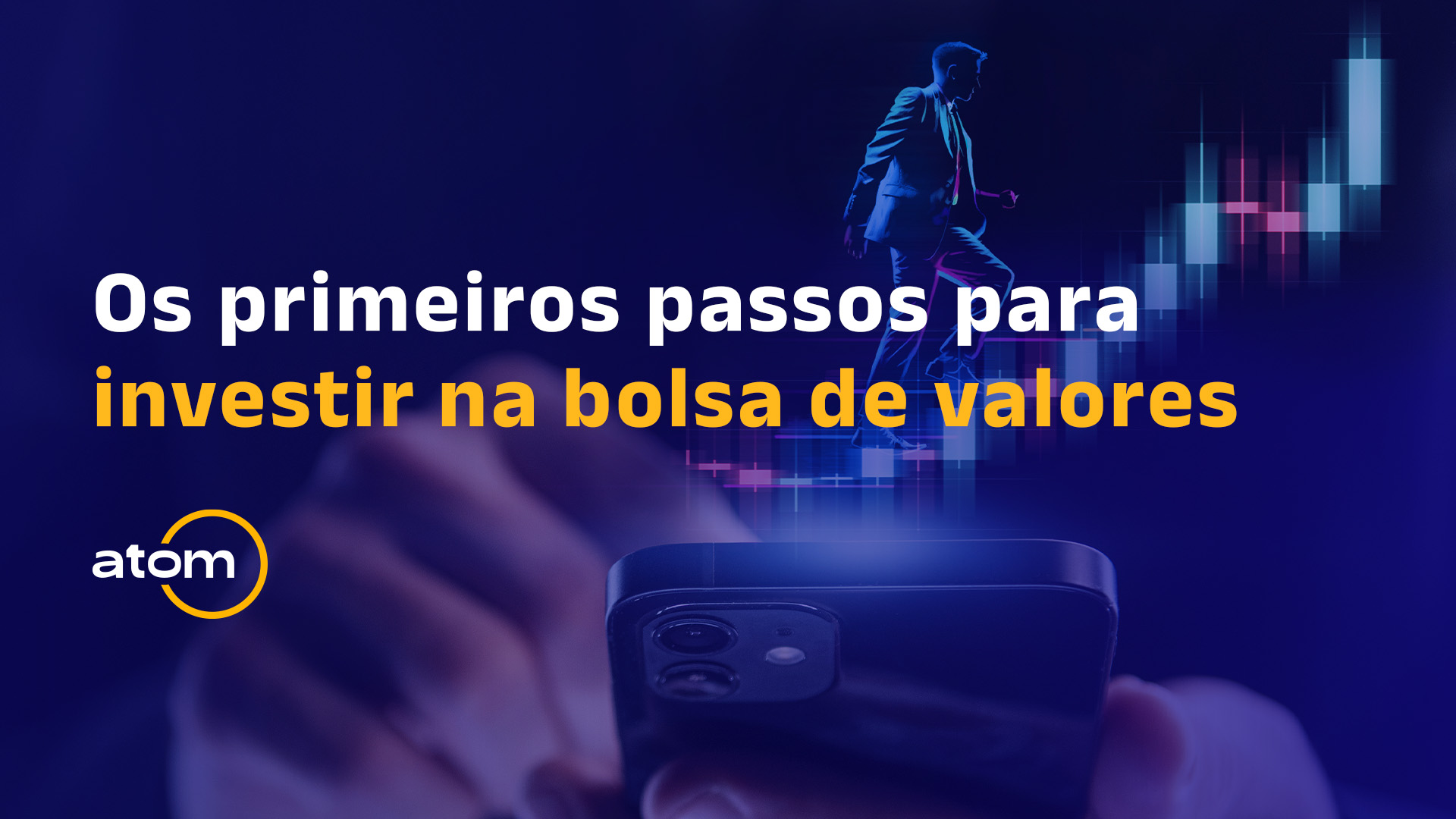 Como dar os primeiros passos para investir na Bolsa de Valores!