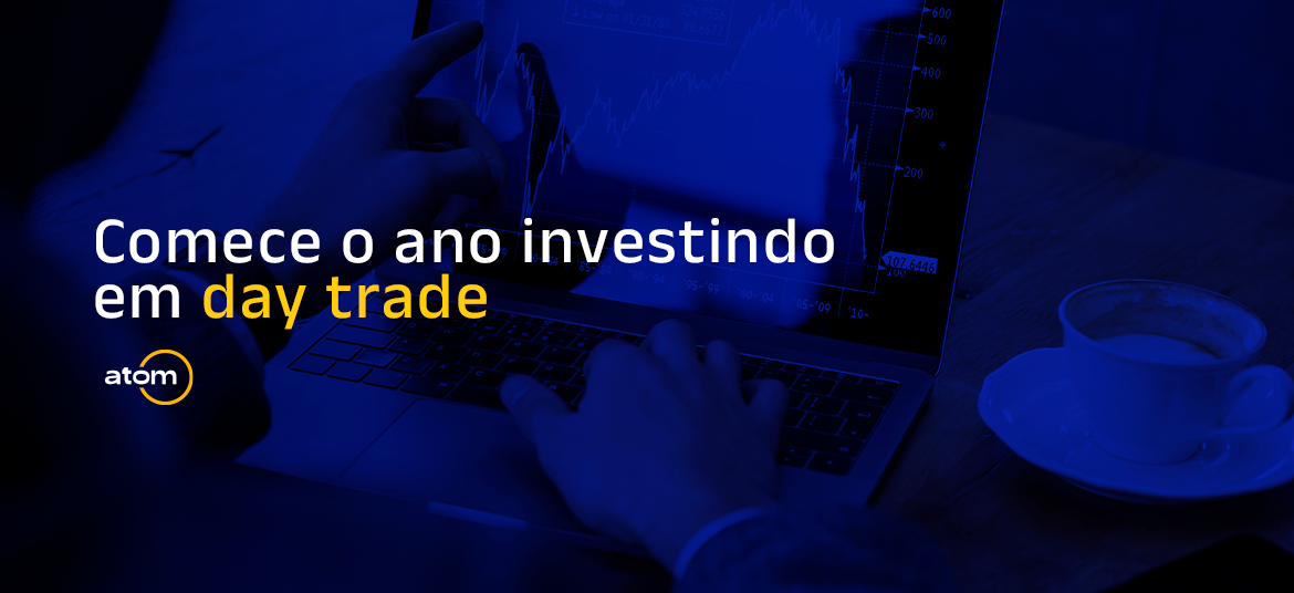 Comece o ano investindo em day trade